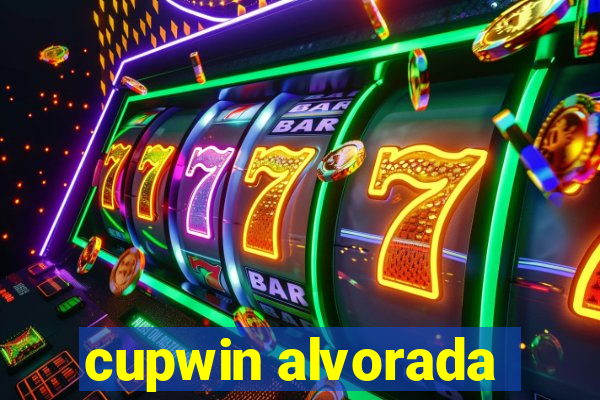 cupwin alvorada