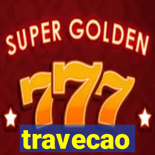 travecao