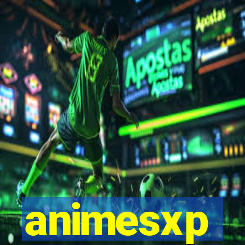 animesxp