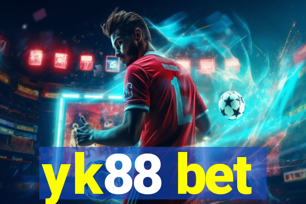 yk88 bet