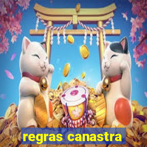 regras canastra