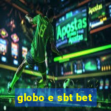 globo e sbt bet