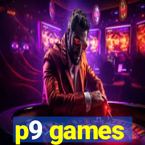 p9 games