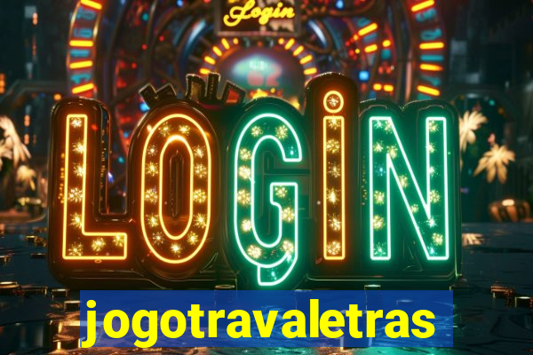 jogotravaletras