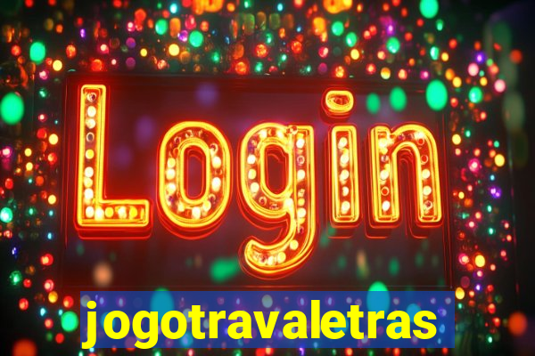 jogotravaletras