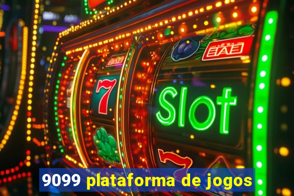 9099 plataforma de jogos