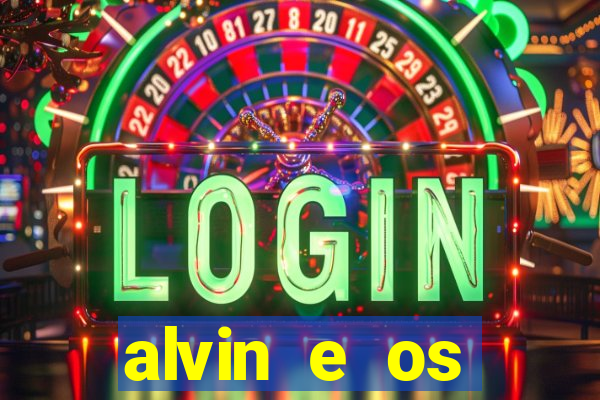 alvin e os esquilos esquiletes nomes