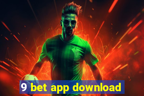 9 bet app download