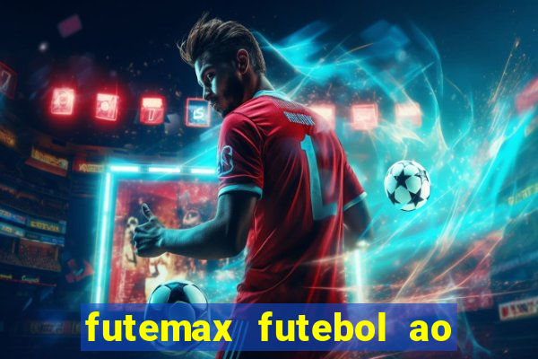 futemax futebol ao vivo sem anuncio