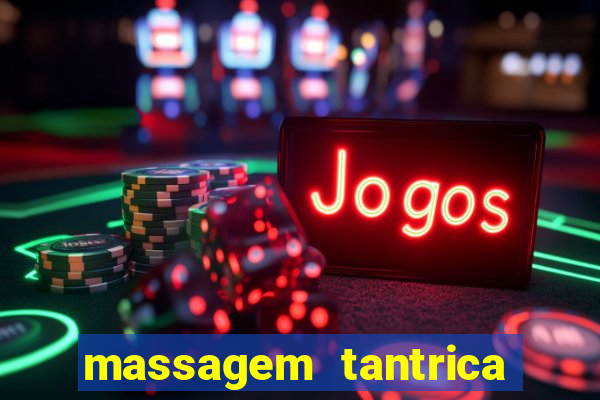 massagem tantrica cabo frio