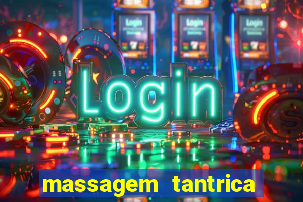 massagem tantrica cabo frio