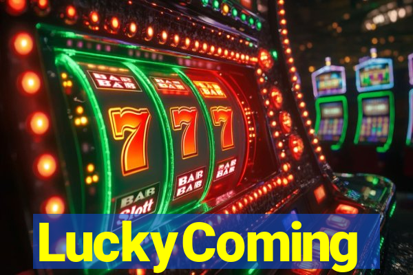 LuckyComing