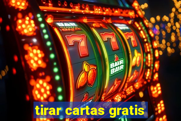 tirar cartas gratis