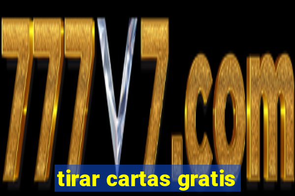 tirar cartas gratis