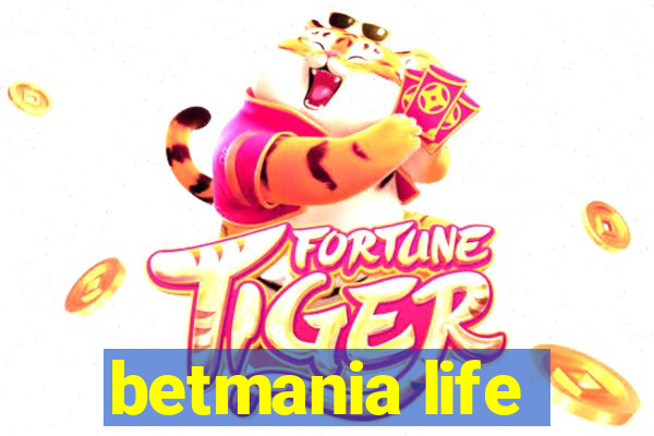 betmania life