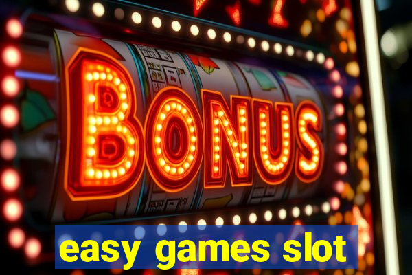 easy games slot