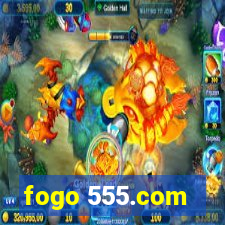 fogo 555.com