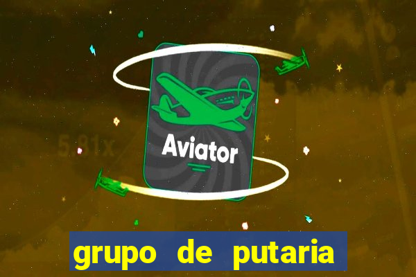 grupo de putaria para whatsapp