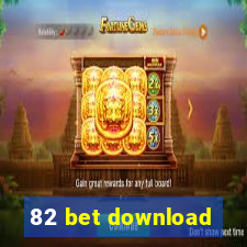 82 bet download