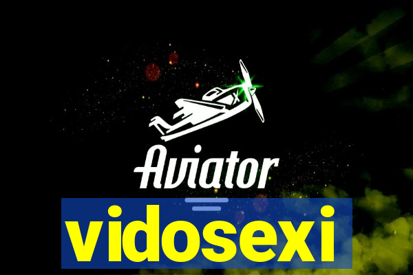 vidosexi