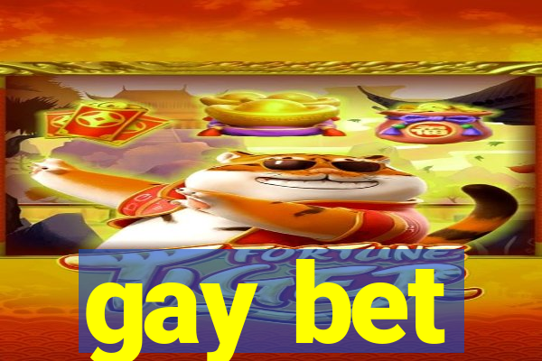 gay bet