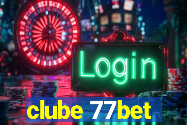 clube 77bet