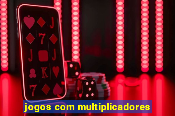 jogos com multiplicadores