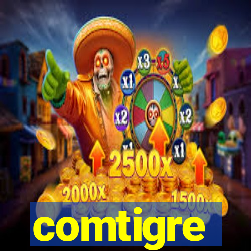 comtigre