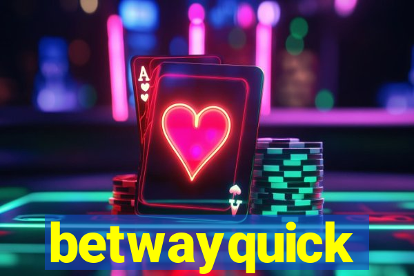 betwayquick