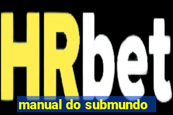 manual do submundo