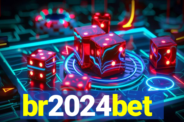 br2024bet