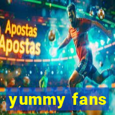 yummy fans