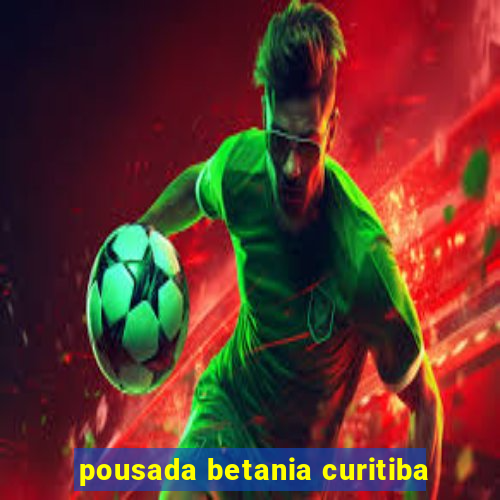 pousada betania curitiba