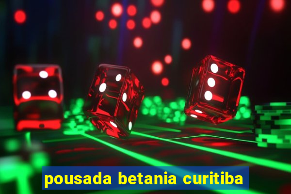 pousada betania curitiba