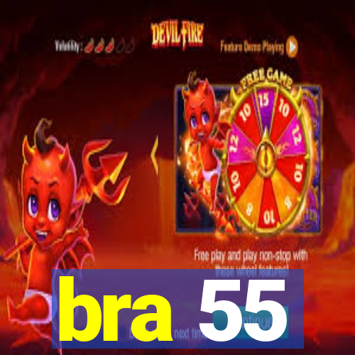 bra 55