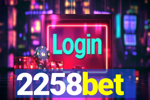 2258bet