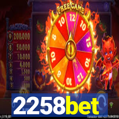 2258bet