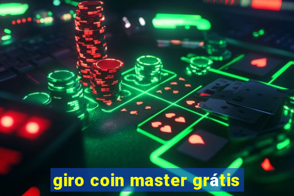 giro coin master grátis