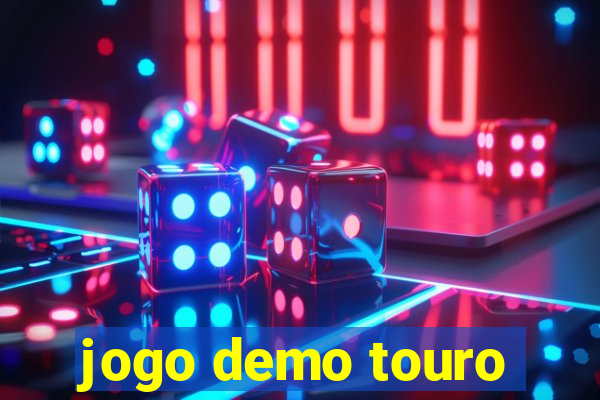 jogo demo touro