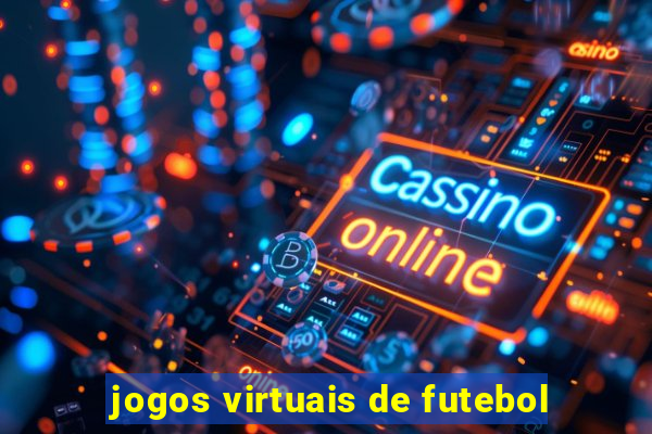 jogos virtuais de futebol