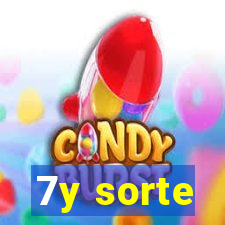 7y sorte