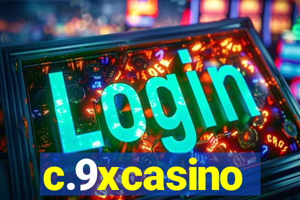 c.9xcasino