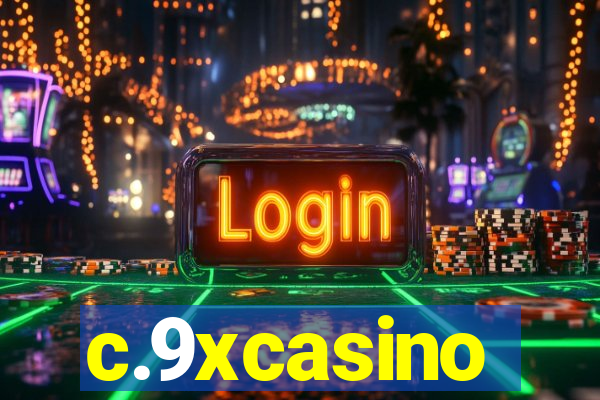 c.9xcasino