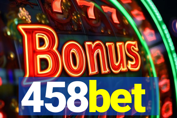 458bet