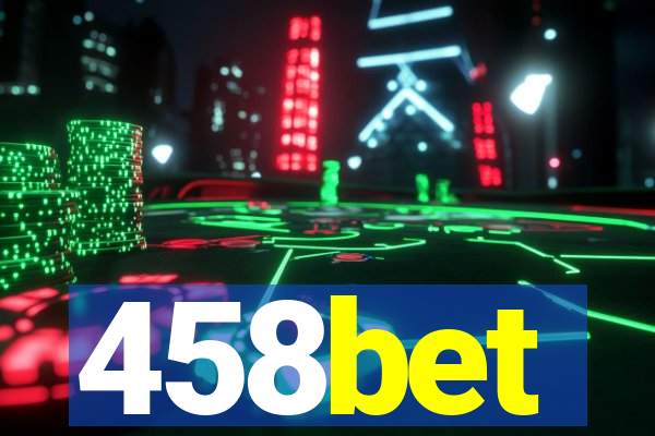 458bet