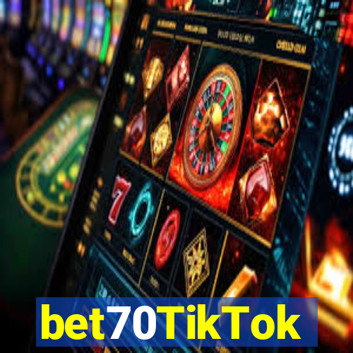 bet70TikTok