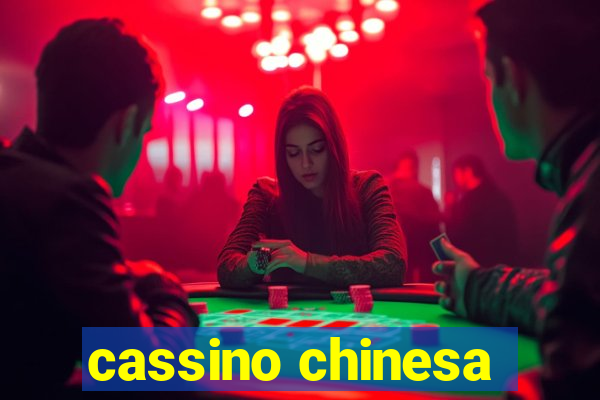 cassino chinesa