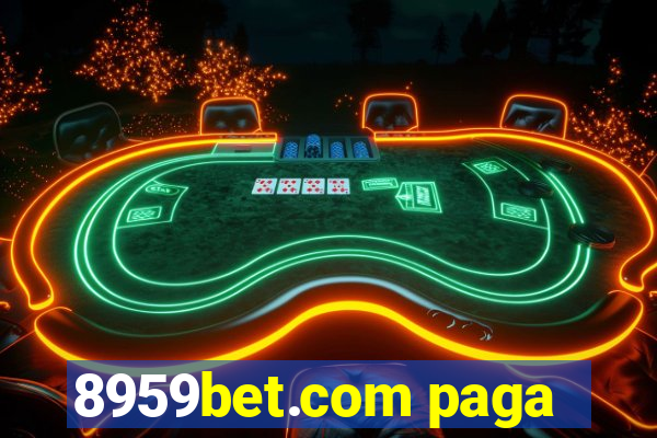 8959bet.com paga