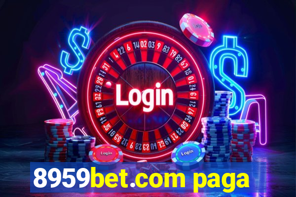 8959bet.com paga