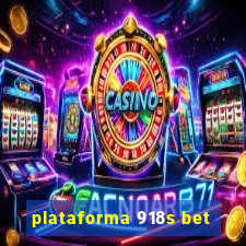 plataforma 918s bet